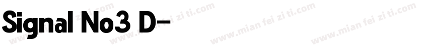 Signal No3 D字体转换
